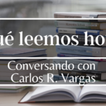 QLHE019 - Conversando con Carlos R. Vargas